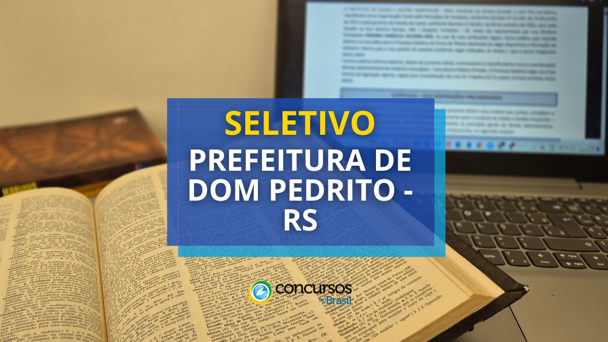 Prefeitura de Dom Pedrito – RS publica seletivo com 20 vagas