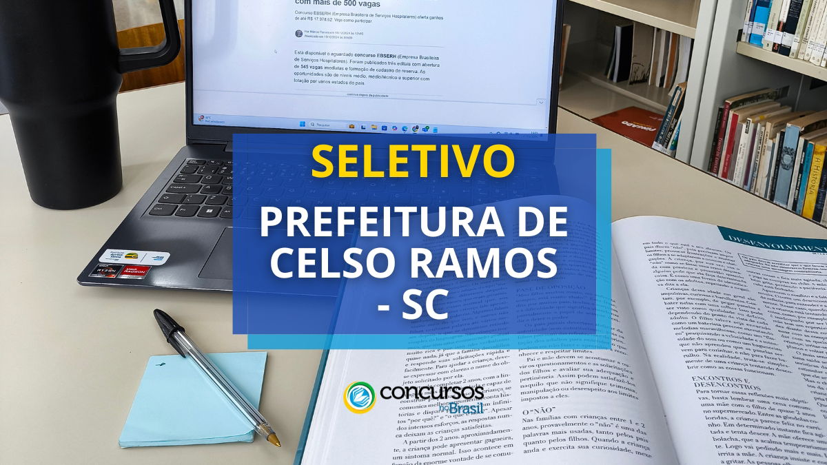 Prefeitura de Celso Ramos – SC abre vagas em processo seletivo