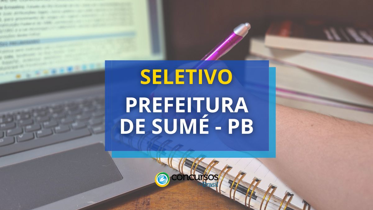 Prefeitura de Sumé – PB está com edital de seletivo aberto