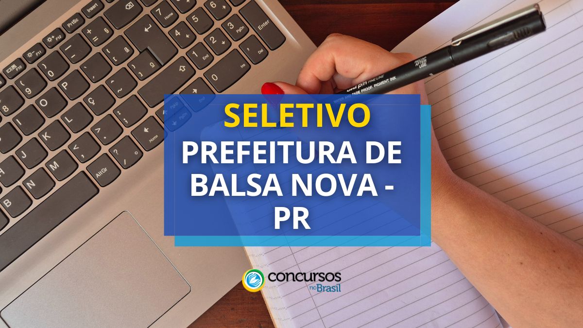 Prefeitura de Balsa Nova – PR anuncia seletivo na Educação